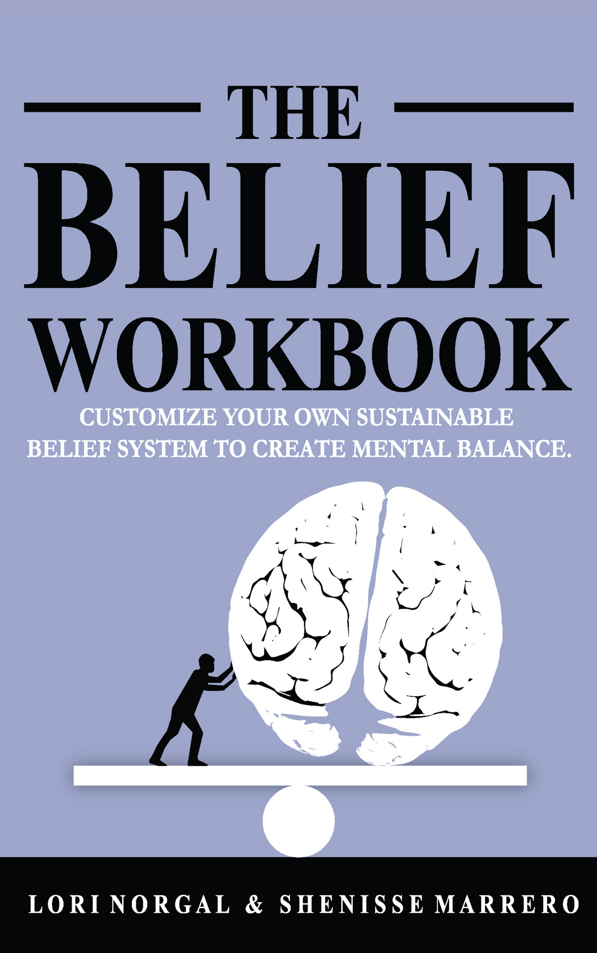 The Belief Workbook